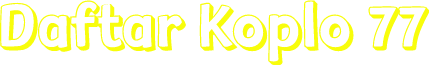 Daftar Koplo 77